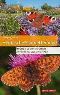 Heimische Schmetterlinge in ihren Lebensräumen