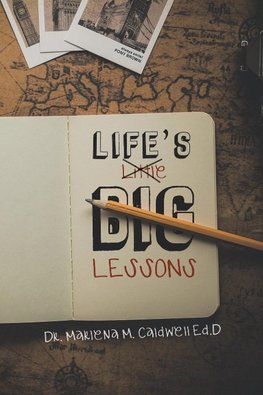 Life's Little Big Lessons