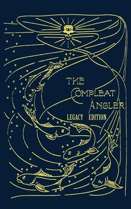 The Compleat Angler - Legacy Edition