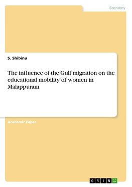 The influence of the Gulf migration on the educational mobility of women in Malappuram