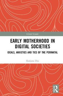 Early Motherhood in Digital Societies