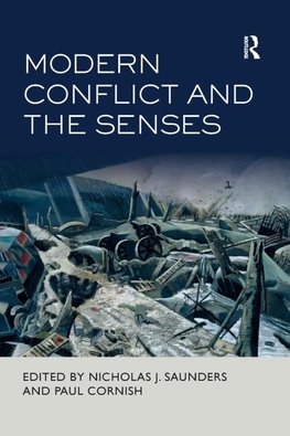 Modern Conflict and the Senses