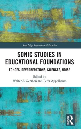 Sonic Studies in Educational Foundations
