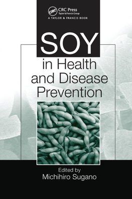 Soy in Health and Disease Prevention