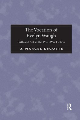 The Vocation of Evelyn Waugh