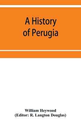 A history of Perugia
