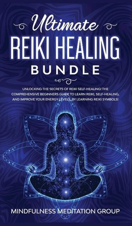 Ultimate Reiki Healing Bundle