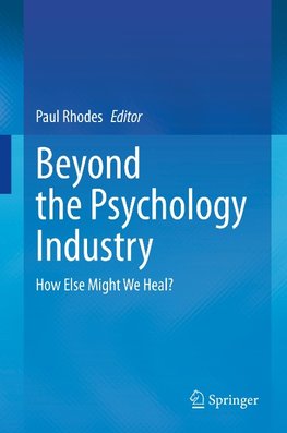 Beyond the Psychology Industry