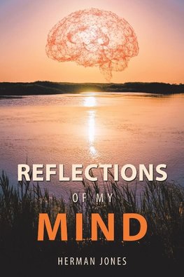 Reflections of My Mind