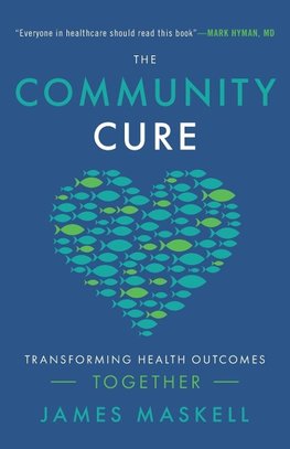 The Community Cure
