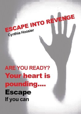 Escape into Revenge