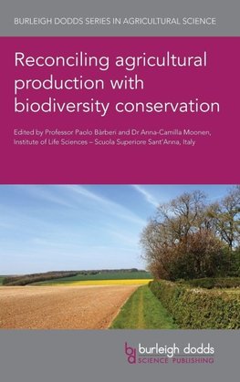 Reconciling agricultural production with biodiversity conservation