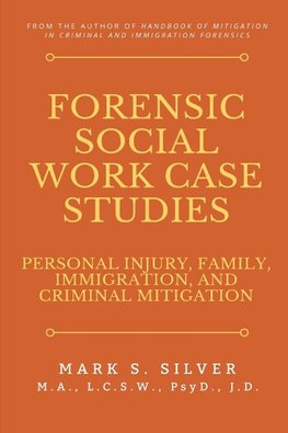 Forensic Social Work Case Studies
