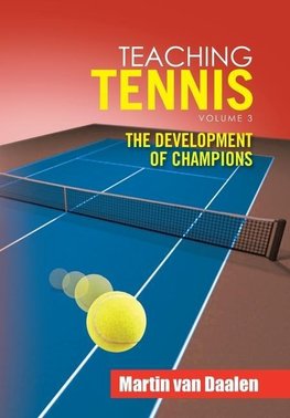 Teaching Tennis Volume 3