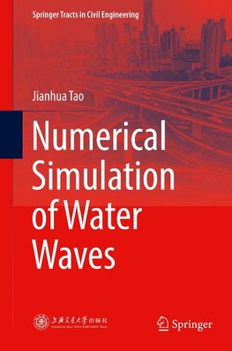 Numerical Simulation of Water Waves