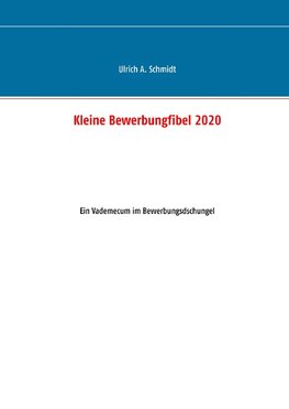 Kleine Bewerbungfibel 2020