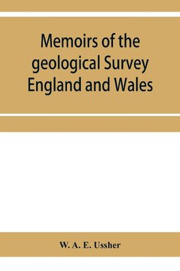 Memoirs of the geological Survey England and Wales; The geology of the country around Torquay. (Explanation of sheet 350)