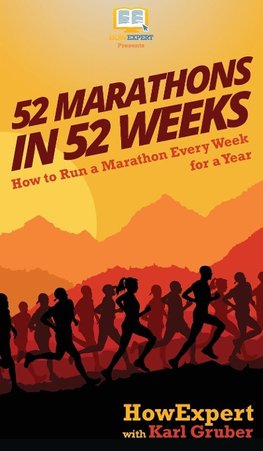52 Marathons in 52 Weeks