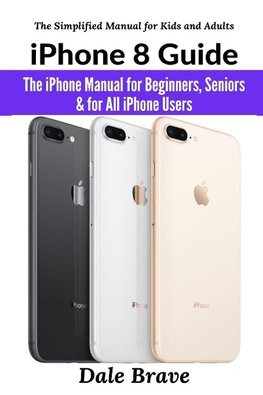 iPhone 8 Guide