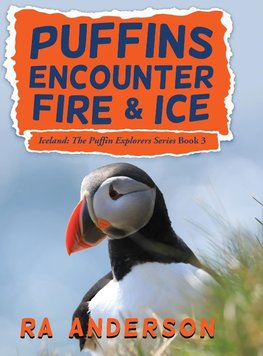 Puffins Encounter Fire and Ice