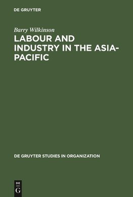 Labour and Industry in the Asia-Pacific