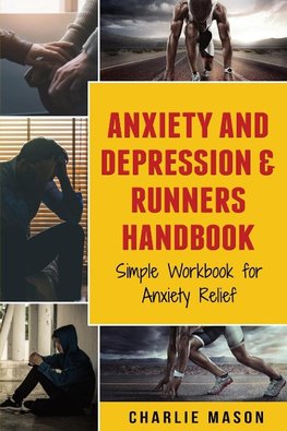 Anxiety And Depression & Runners Handbook