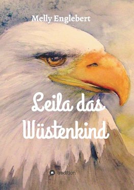 Leila das Wüstenkind