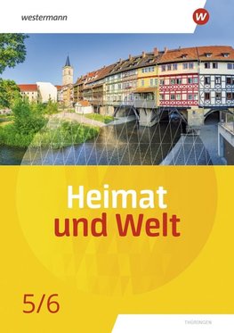Heimat und Welt 5 / 6. Schulbuch. Thüringen