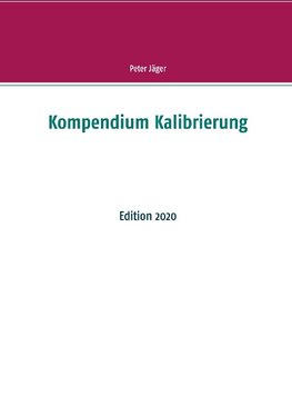 Kompendium Kalibrierung