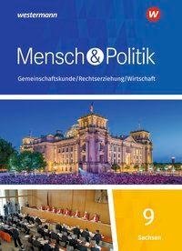 Mensch und Politik SI 9. Schulbuch.  Sachsen