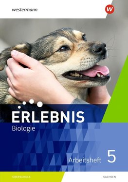 Erlebnis Biologie 5. Arbeitsheft. Sachsen