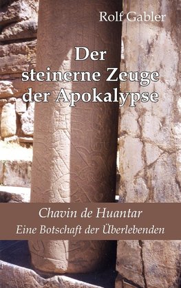 Der steinerne Zeuge der Apokalypse