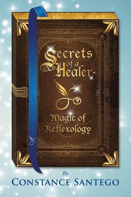 Secrets of  Healer - Magic of Reflexology