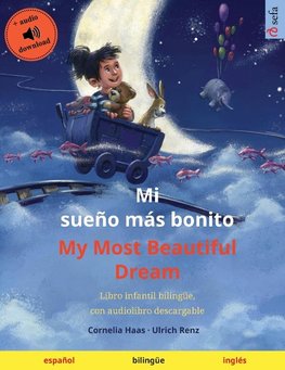 Mi sueño más bonito - My Most Beautiful Dream (español - inglés)