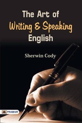 The Art of Writing & Speaking English