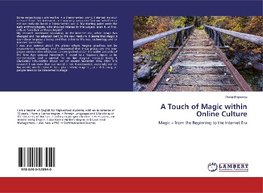 A Touch of Magic within Online Culture
