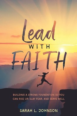 Lead with FAITH