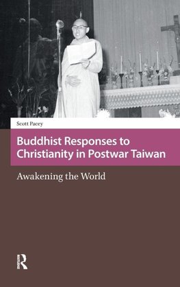 Buddhist Responses to Christianity in Postwar Taiwan