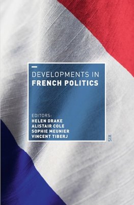 Developments in French Politics 6