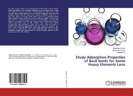 Study Adsorption Properties of Basil Seeds for Some Heavy Elements Lons
