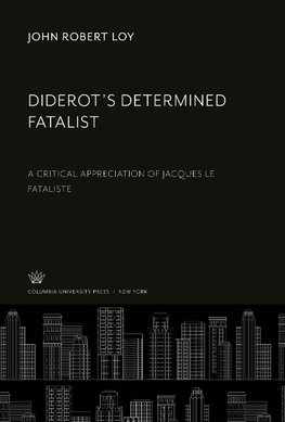Diderot'S Determined Fatalist