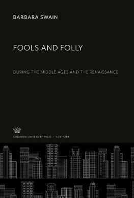 Fools and Folly