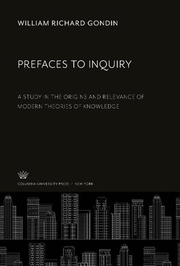 Prefaces to Inquiry