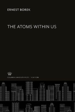 The Atoms Within Us