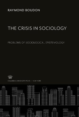 The Crisis in Sociology