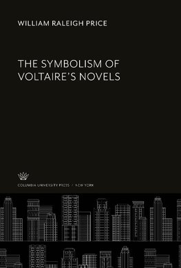 The Symbolism of Voltaire'S Novels