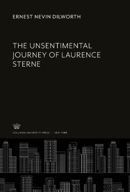 The Unsentimental Journey of Laurence Sterne