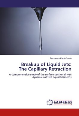 Breakup of Liquid Jets:The Capillary Retraction