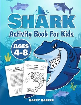 Shark Activity Book For Kids Ages 4-8