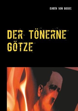 Der Tönerne Götze